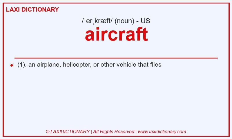Definition aircraft in American English