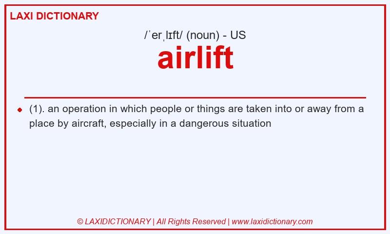 Definition airlift in American English