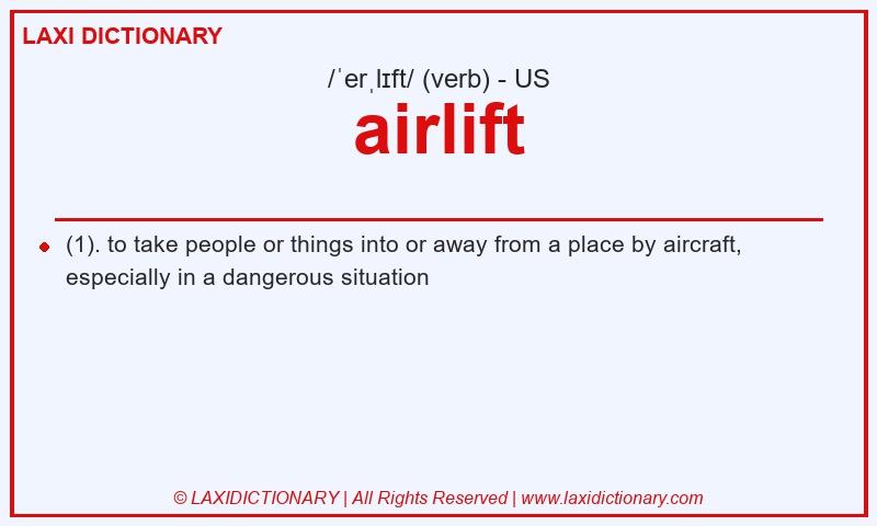 Definition airlift in American English