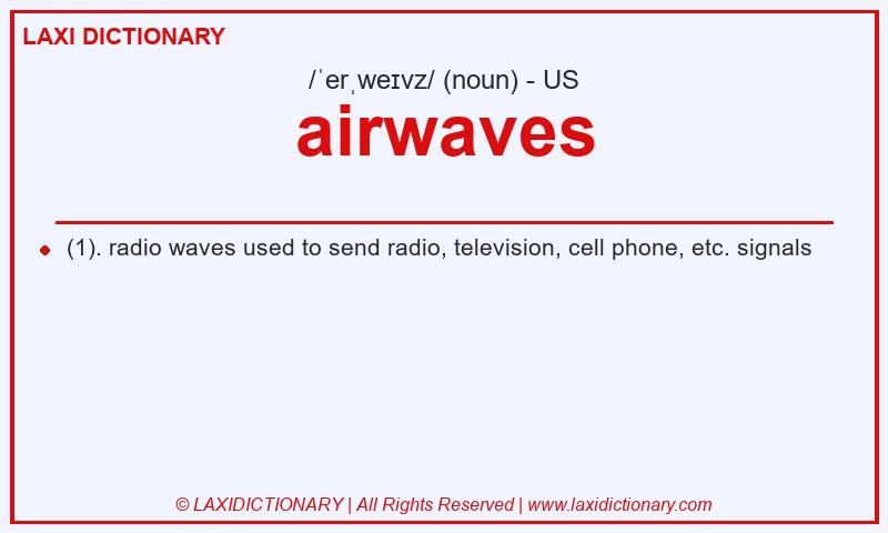 Definition airwaves in American English