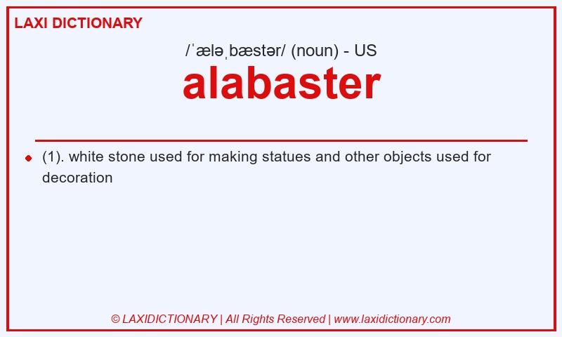 Definition alabaster in American English