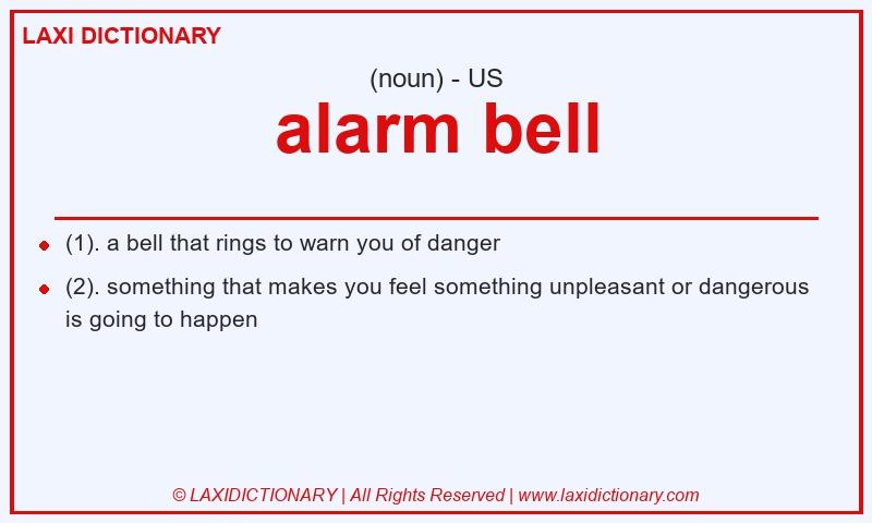 Definition alarm bell in American English
