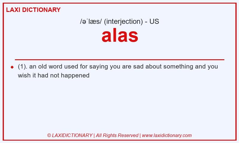 Definition alas in American English
