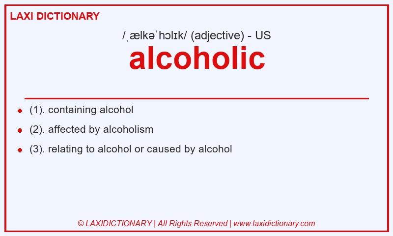 Definition alcoholic in American English
