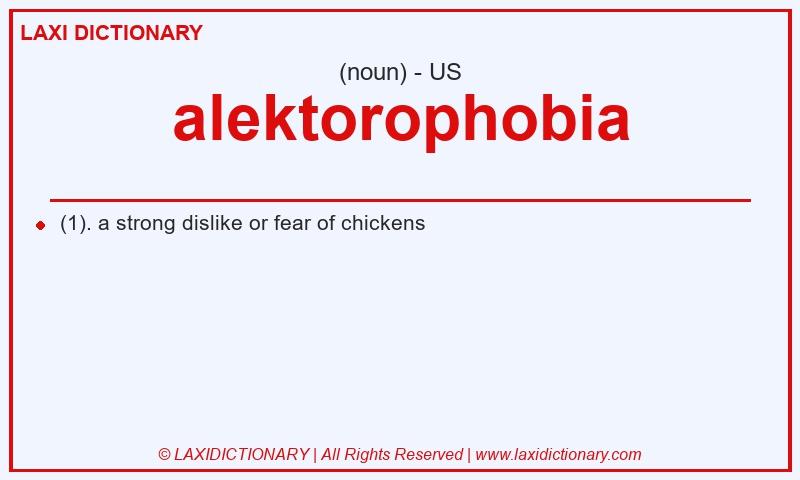 Definition alektorophobia in American English