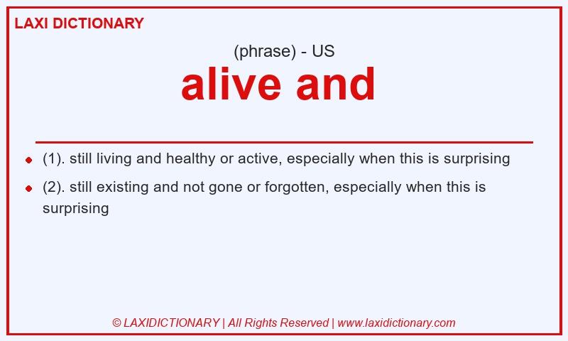 Definition alive and in American English
