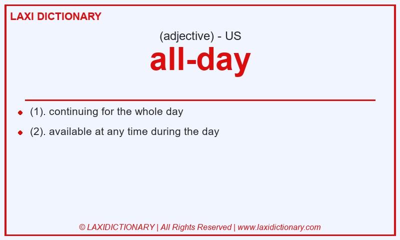 Definition all-day in American English