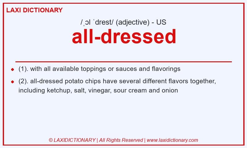 Definition all-dressed in American English