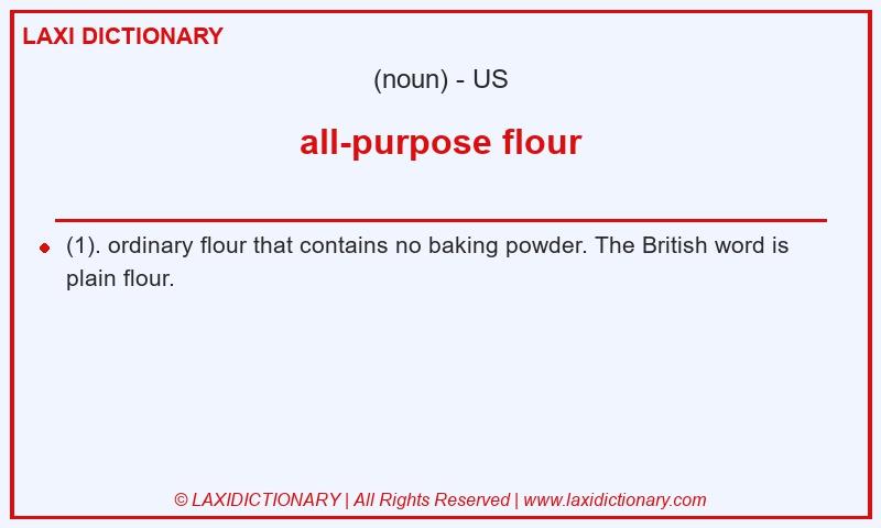 Definition all-purpose flour in American English
