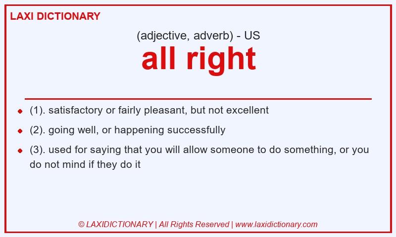 Definition all right in American English