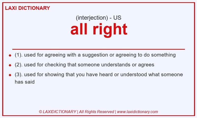 Definition all right in American English