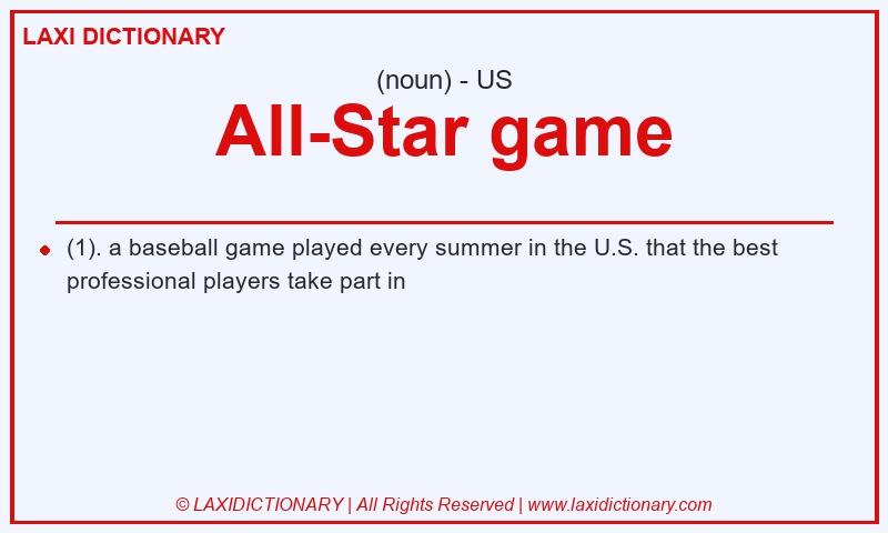 Definition All-Star game in American English