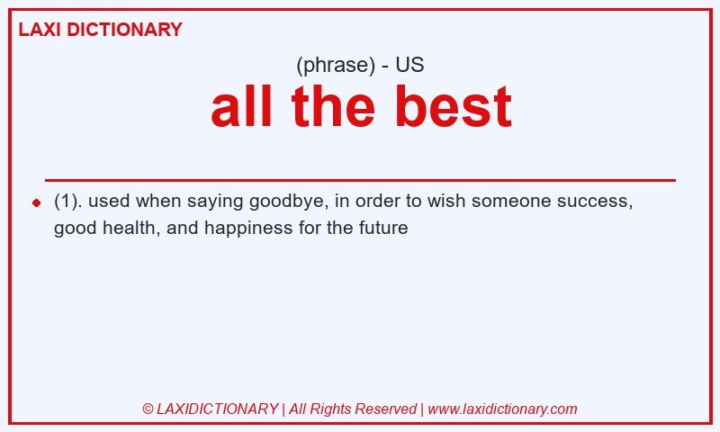 Definition all the best in American English