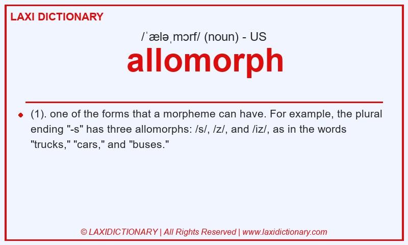 Definition allomorph in American English