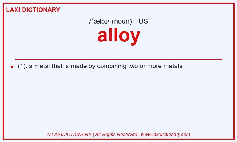 Definition alloy in American English