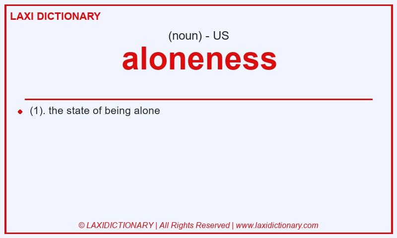 Definition aloneness in American English