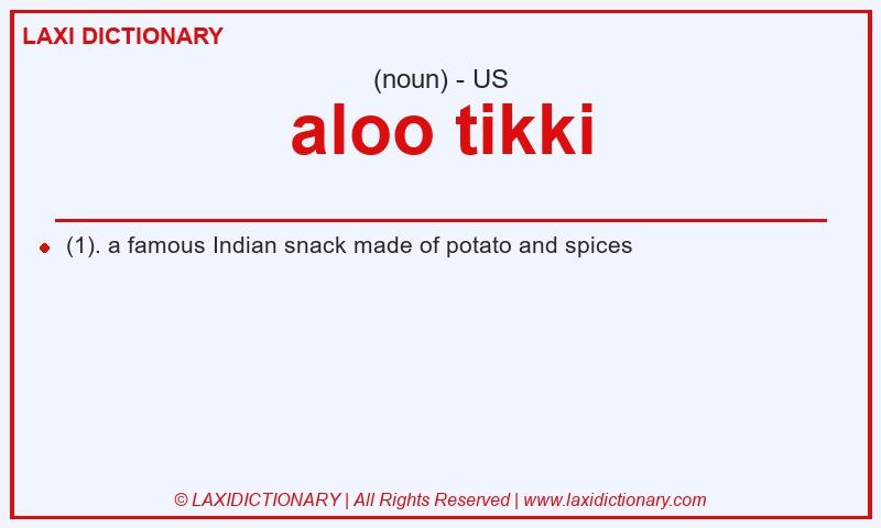 Definition aloo tikki in American English