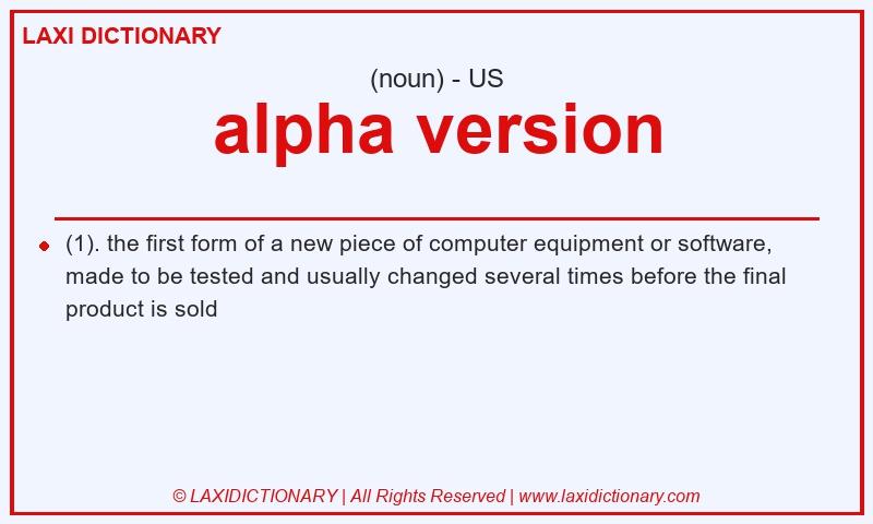 Definition alpha version in American English
