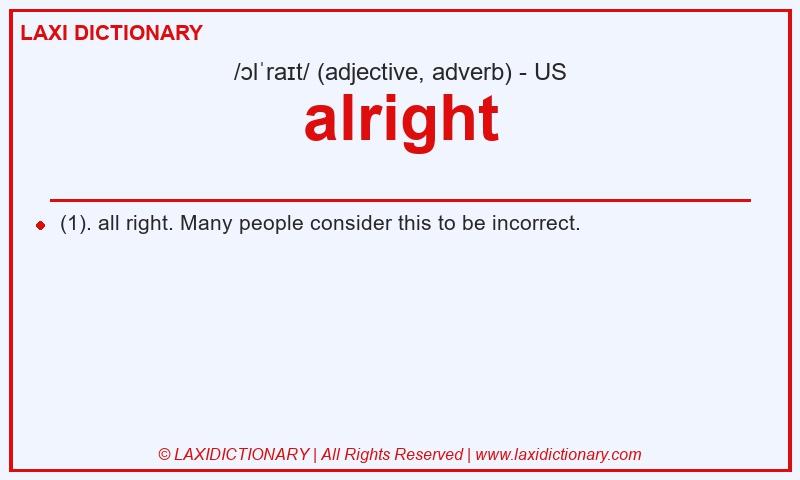 Definition alright in American English