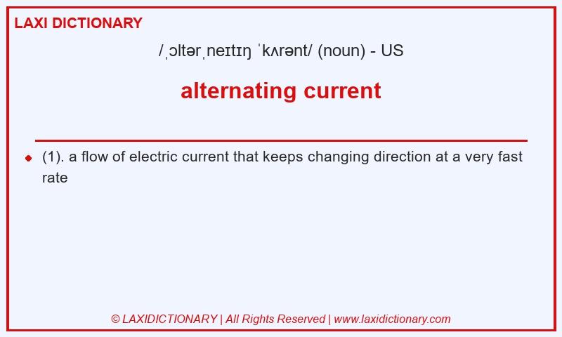 Definition alternating current in American English