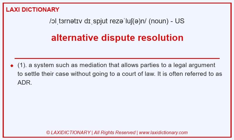 Definition alternative dispute resolution in American English