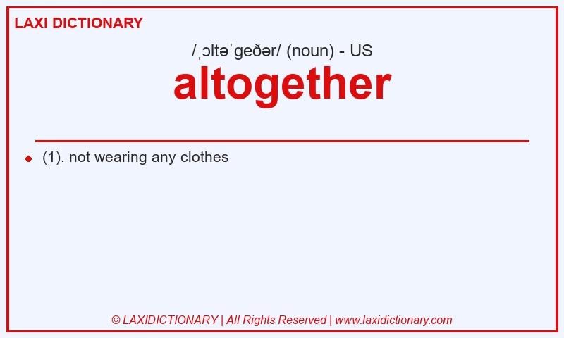 Definition altogether in American English