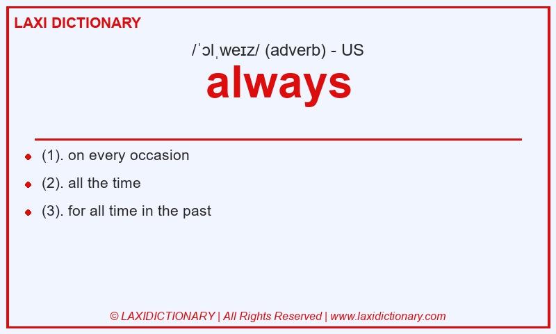 Definition always in American English