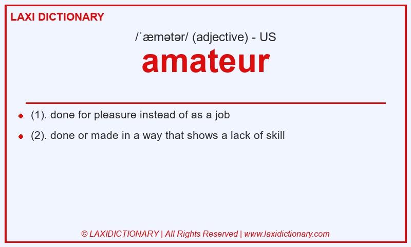 Definition amateur in American English