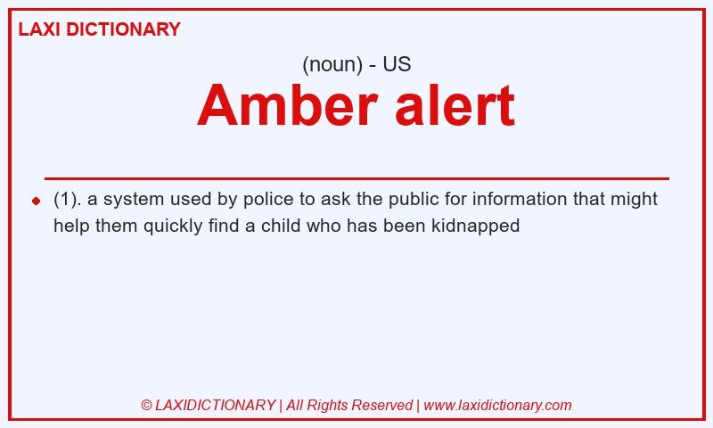 Definition Amber alert in American English