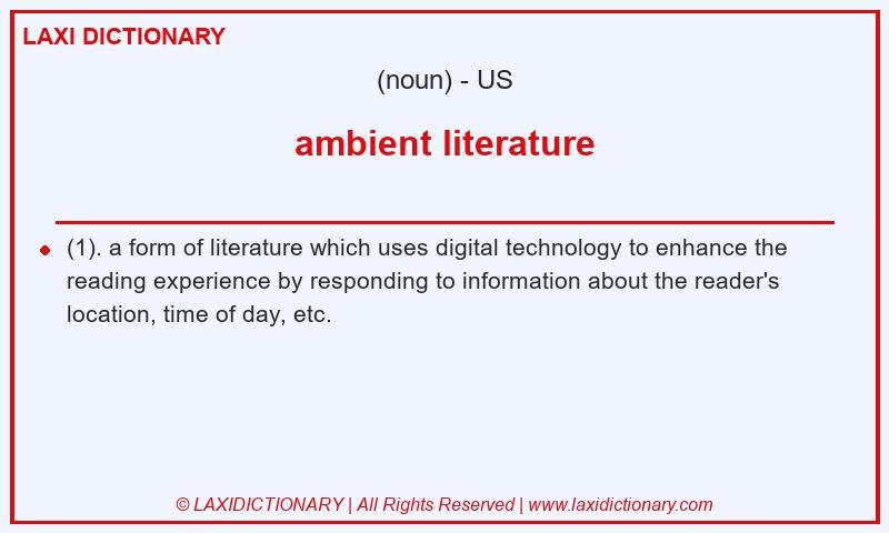 Definition ambient literature in American English