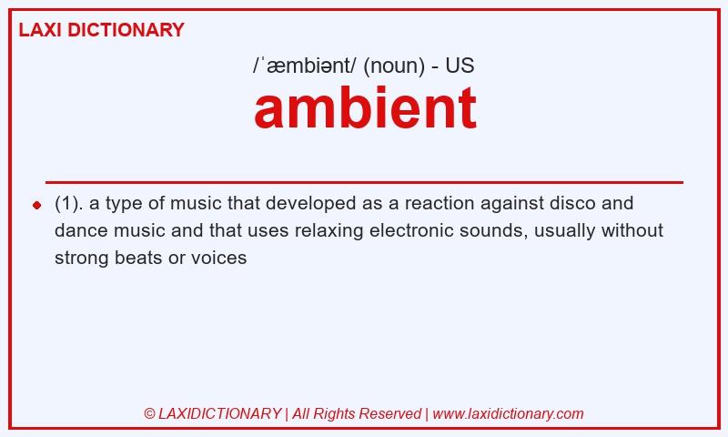 Definition ambient in American English
