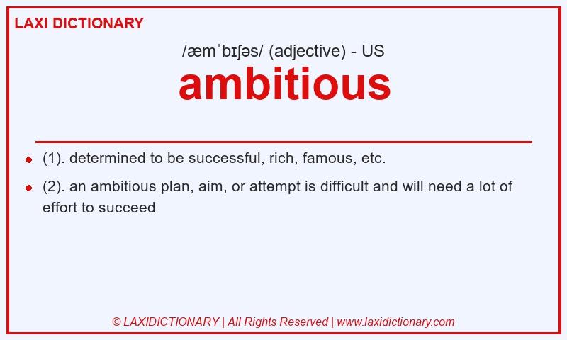 Definition ambitious in American English