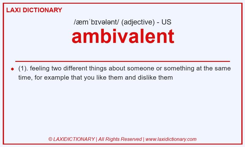 Definition ambivalent in American English