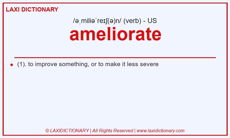 Definition ameliorate in American English