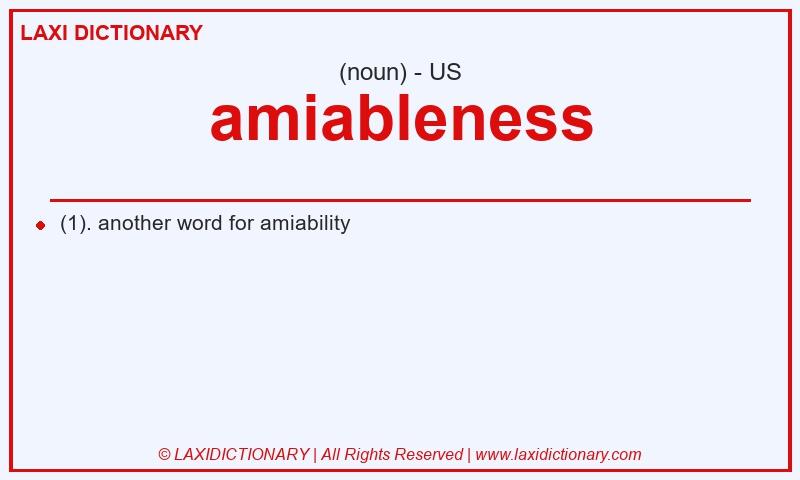 Definition amiableness in American English
