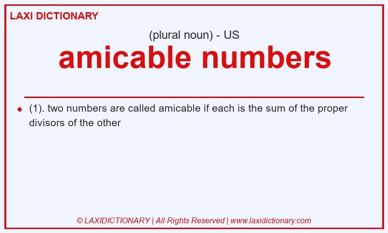 Definition amicable numbers in American English