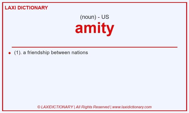Definition amity in American English