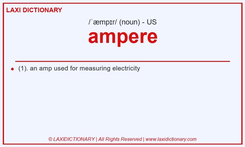 Definition ampere in American English