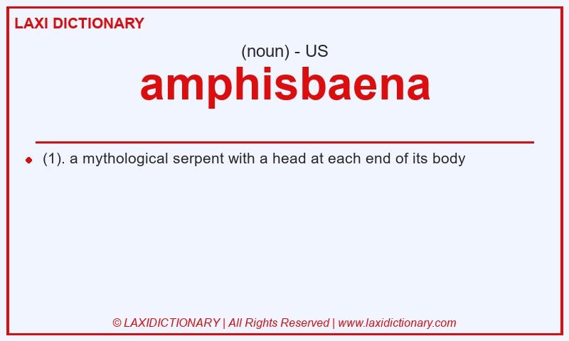 Definition amphisbaena in American English