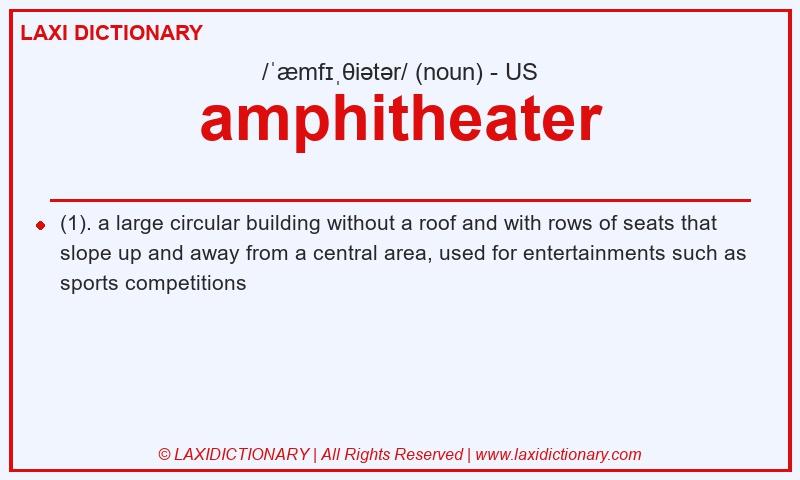 Definition amphitheater in American English