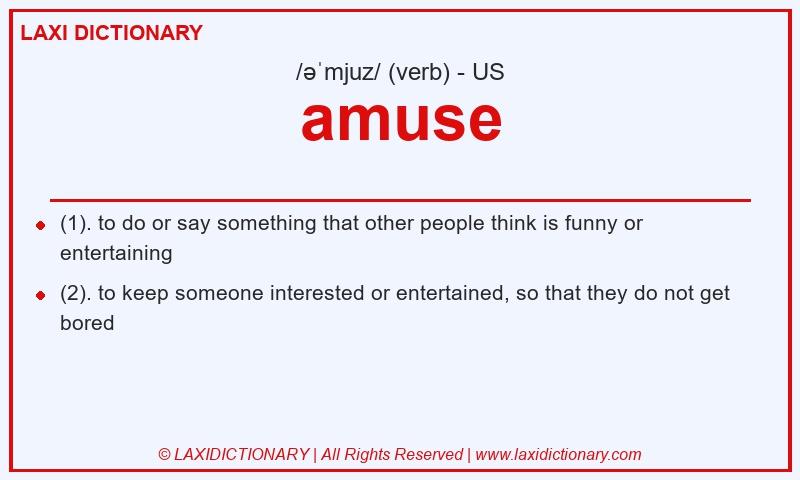 Definition amuse in American English