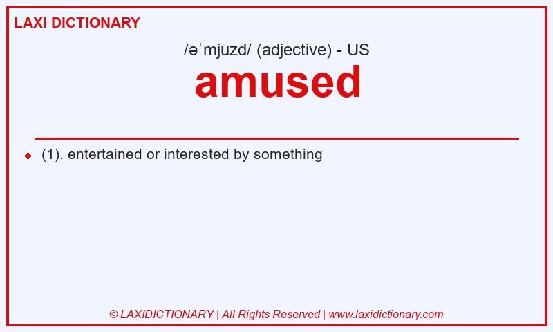 Definition amused in American English