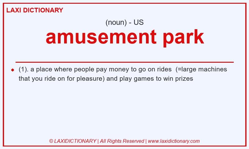 Definition amusement park in American English