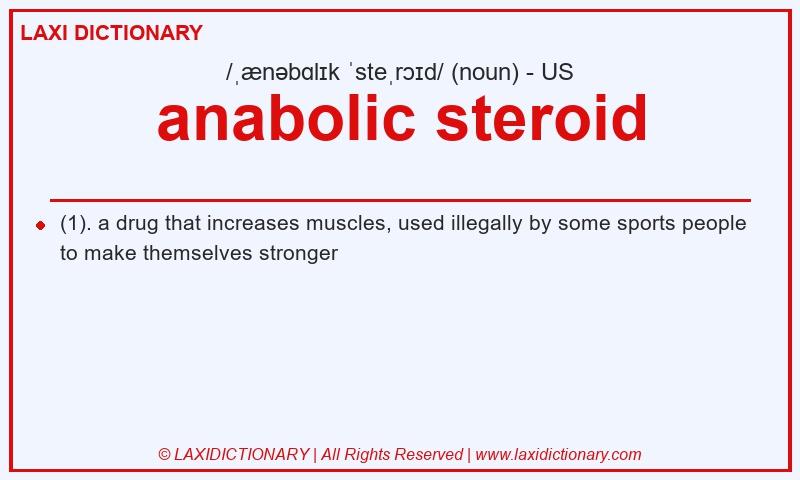 Definition anabolic steroid in American English