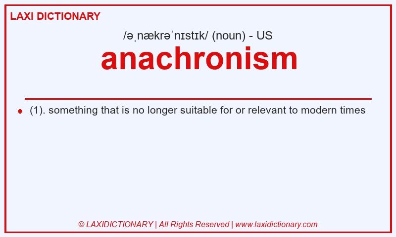 Definition anachronism in American English