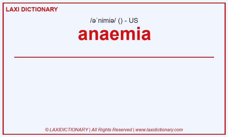 Definition anaemia in American English