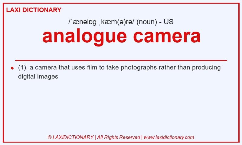 Definition analogue camera in American English