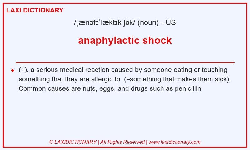 Definition anaphylactic shock in American English