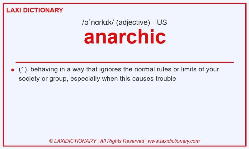 Definition anarchic in American English