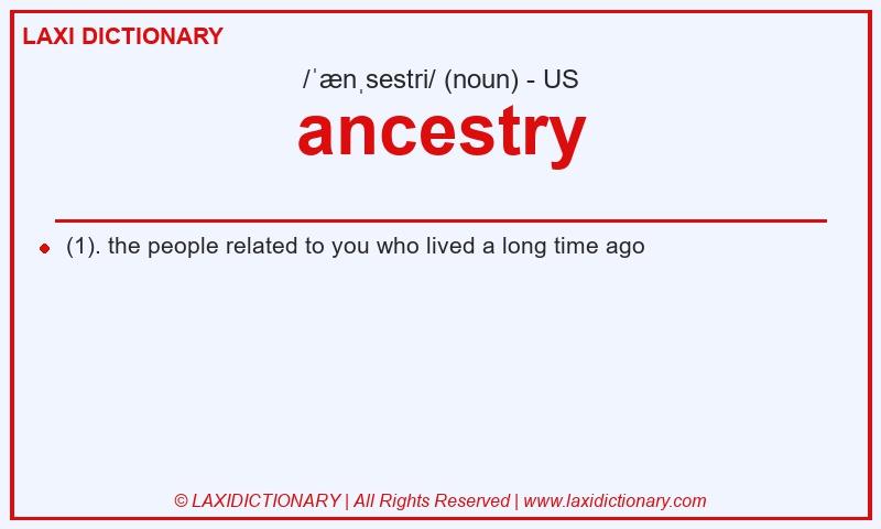Definition ancestry in American English